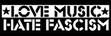 love music hate fascism